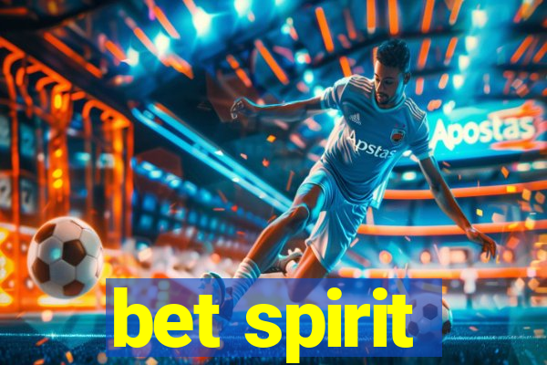 bet spirit